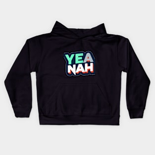 Yea Nah Logo Kids Hoodie